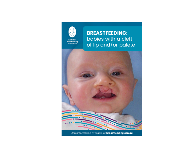 Breastfeeding babies with a cleft of lip and or palate Australian Breastfeeding Association